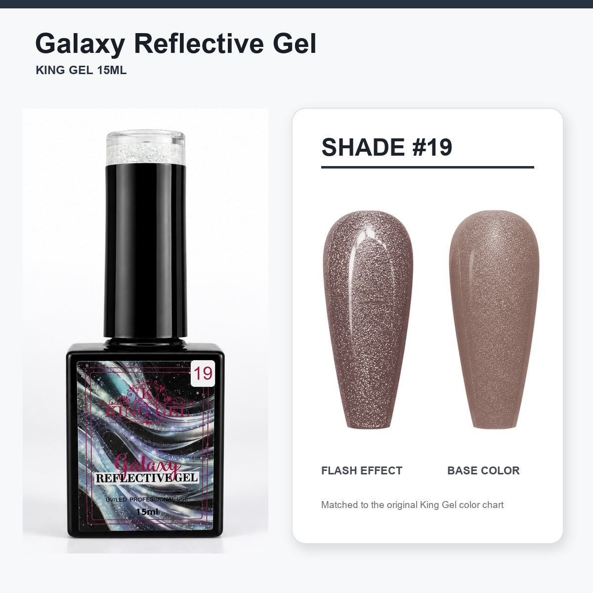 36 Colors Galaxy Reflective Gel Collection - KingGel Brand - Shade 19 bottle and chart-matched color - Studio V2