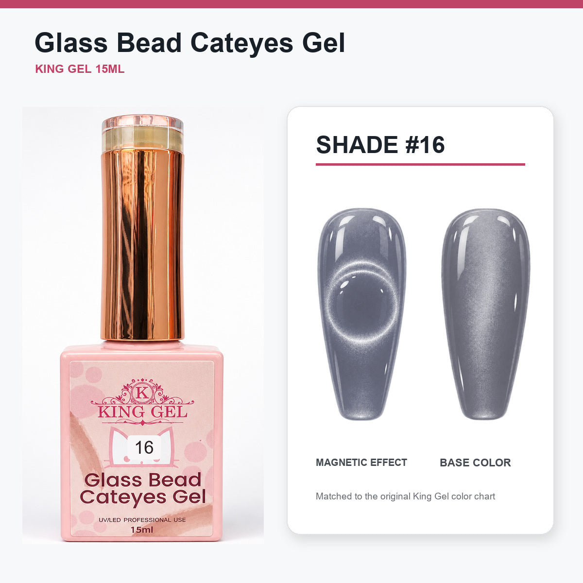 48 Colors Glass Bead Cateyes Gel Collection - KingGel Brand - Shade 16 bottle and chart-matched color - Studio V2