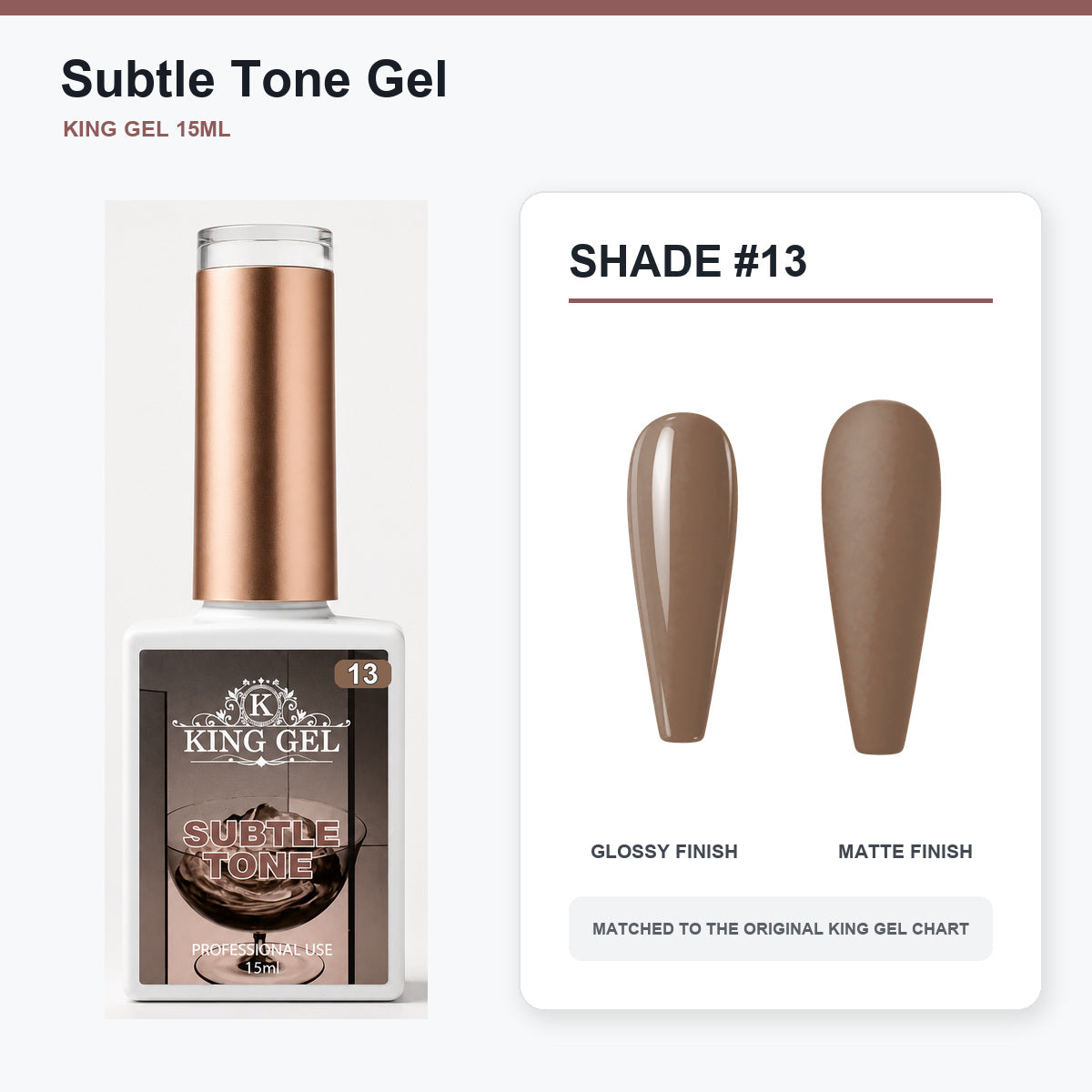 40 Colors Subtle Tone Gel Collection - KingGel Brand - Shade 13 bottle and chart-matched color - Studio V2