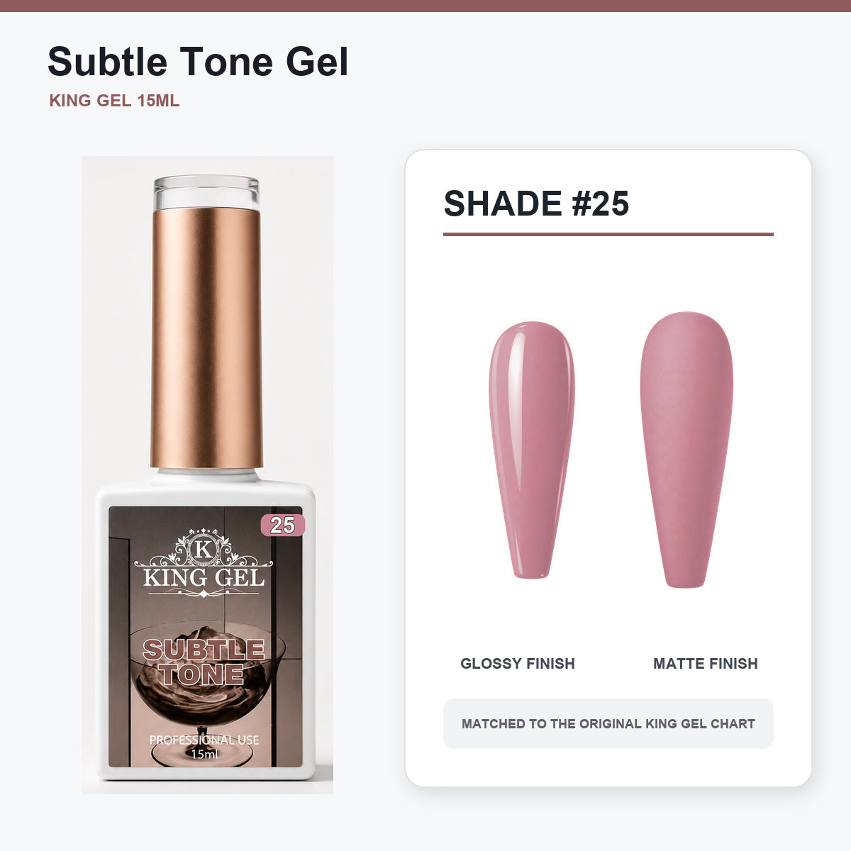 40 Colors Subtle Tone Gel Collection - KingGel Brand - Shade 25 bottle and chart-matched color - Studio V2