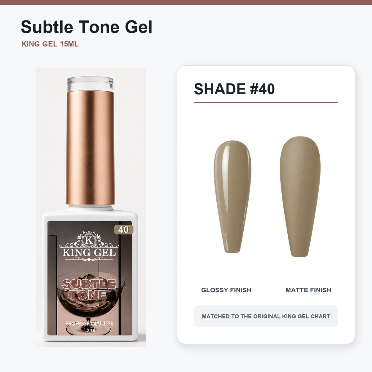 40 Colors Subtle Tone Gel Collection - KingGel Brand - Shade 40 bottle and chart-matched color - Studio V2