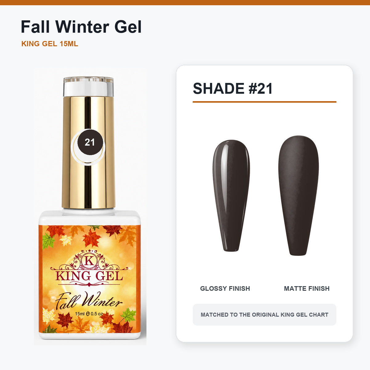 48 Colors Fall Winter Gel Collection - KingGel Brand - Shade 21 bottle and chart-matched color - Studio V2