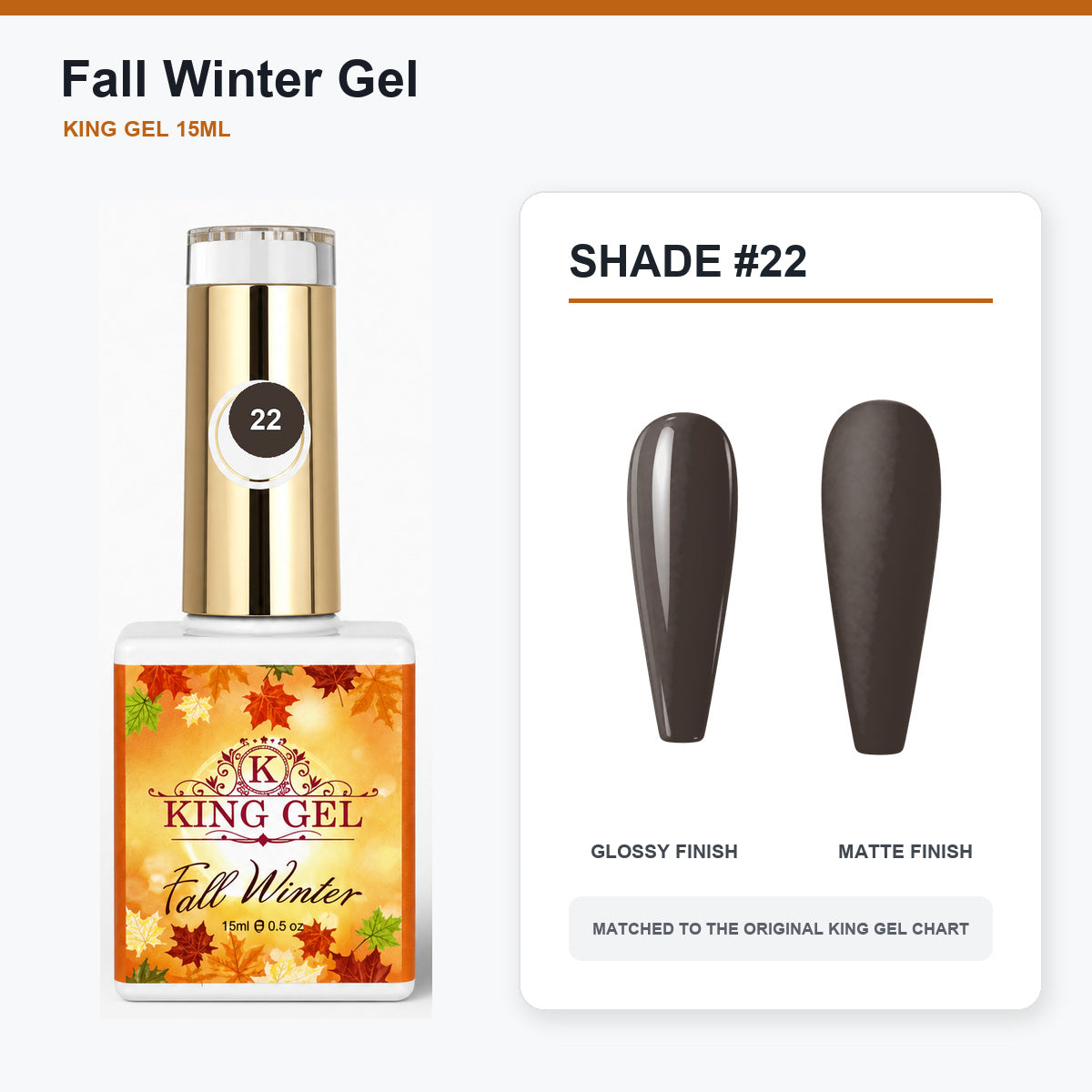 48 Colors Fall Winter Gel Collection - KingGel Brand - Shade 22 bottle and chart-matched color - Studio V2