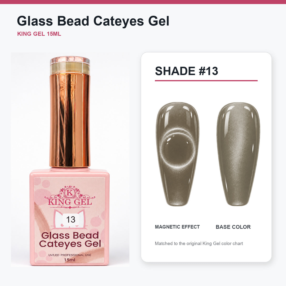 48 Colors Glass Bead Cateyes Gel Collection - KingGel Brand - Shade 13 bottle and chart-matched color - Studio V2