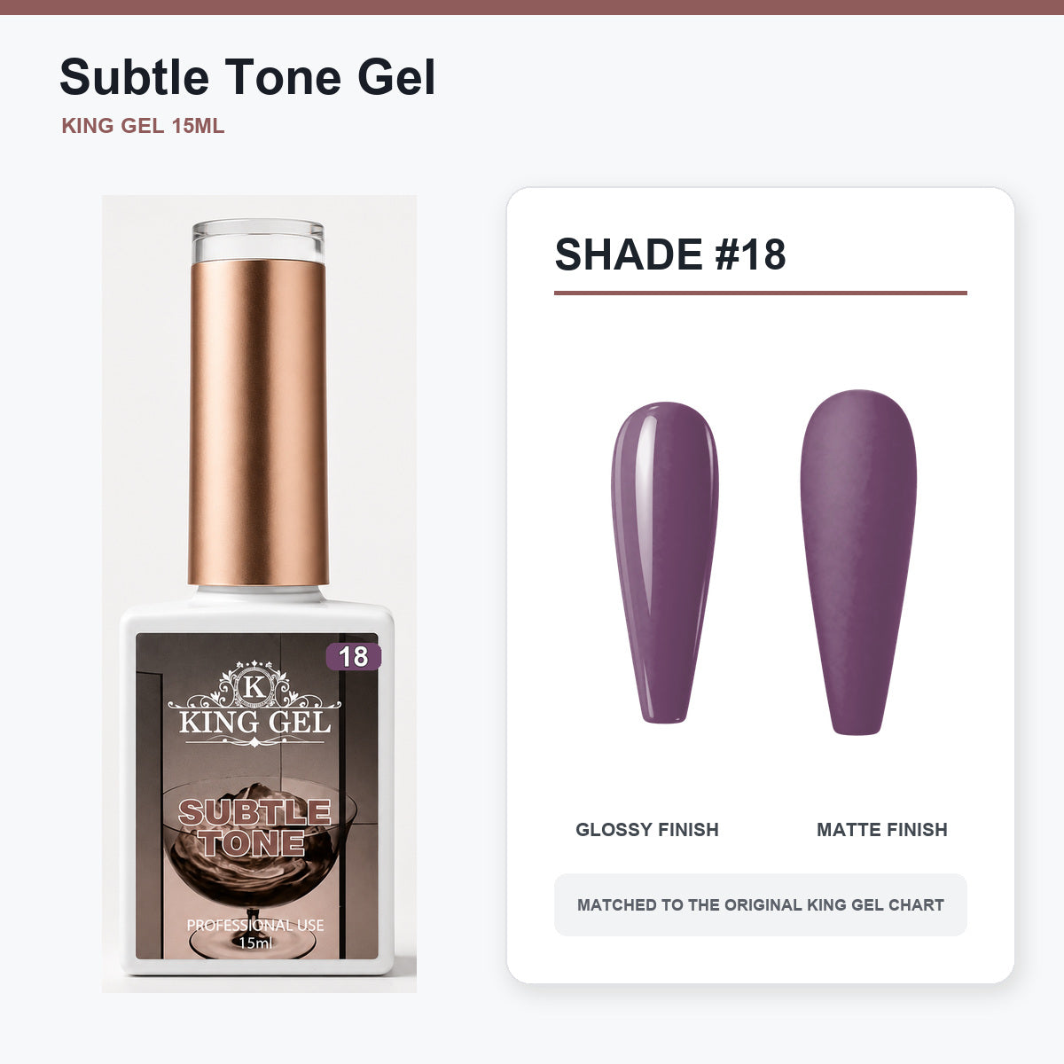 40 Colors Subtle Tone Gel Collection - KingGel Brand - Shade 18 bottle and chart-matched color - Studio V2