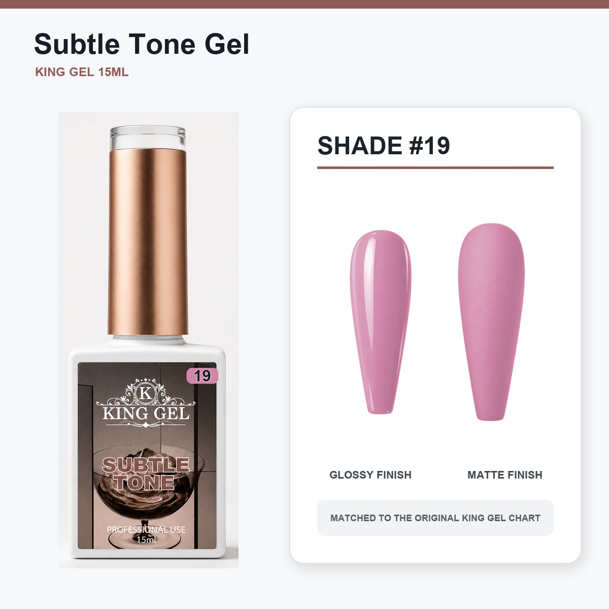 40 Colors Subtle Tone Gel Collection - KingGel Brand - Shade 19 bottle and chart-matched color - Studio V2
