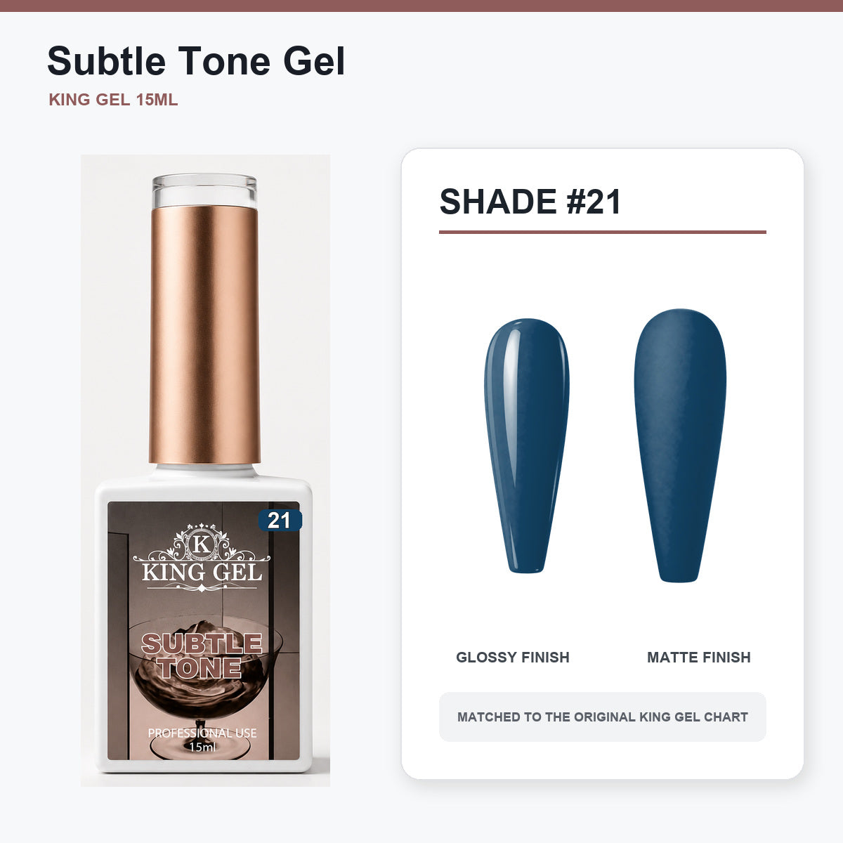 40 Colors Subtle Tone Gel Collection - KingGel Brand - Shade 21 bottle and chart-matched color - Studio V2