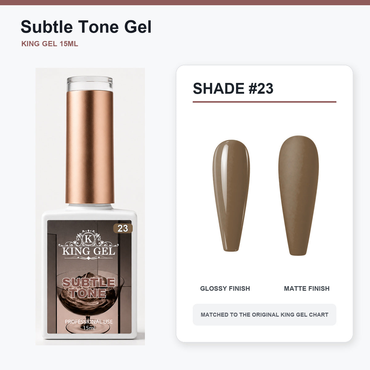40 Colors Subtle Tone Gel Collection - KingGel Brand - Shade 23 bottle and chart-matched color - Studio V2