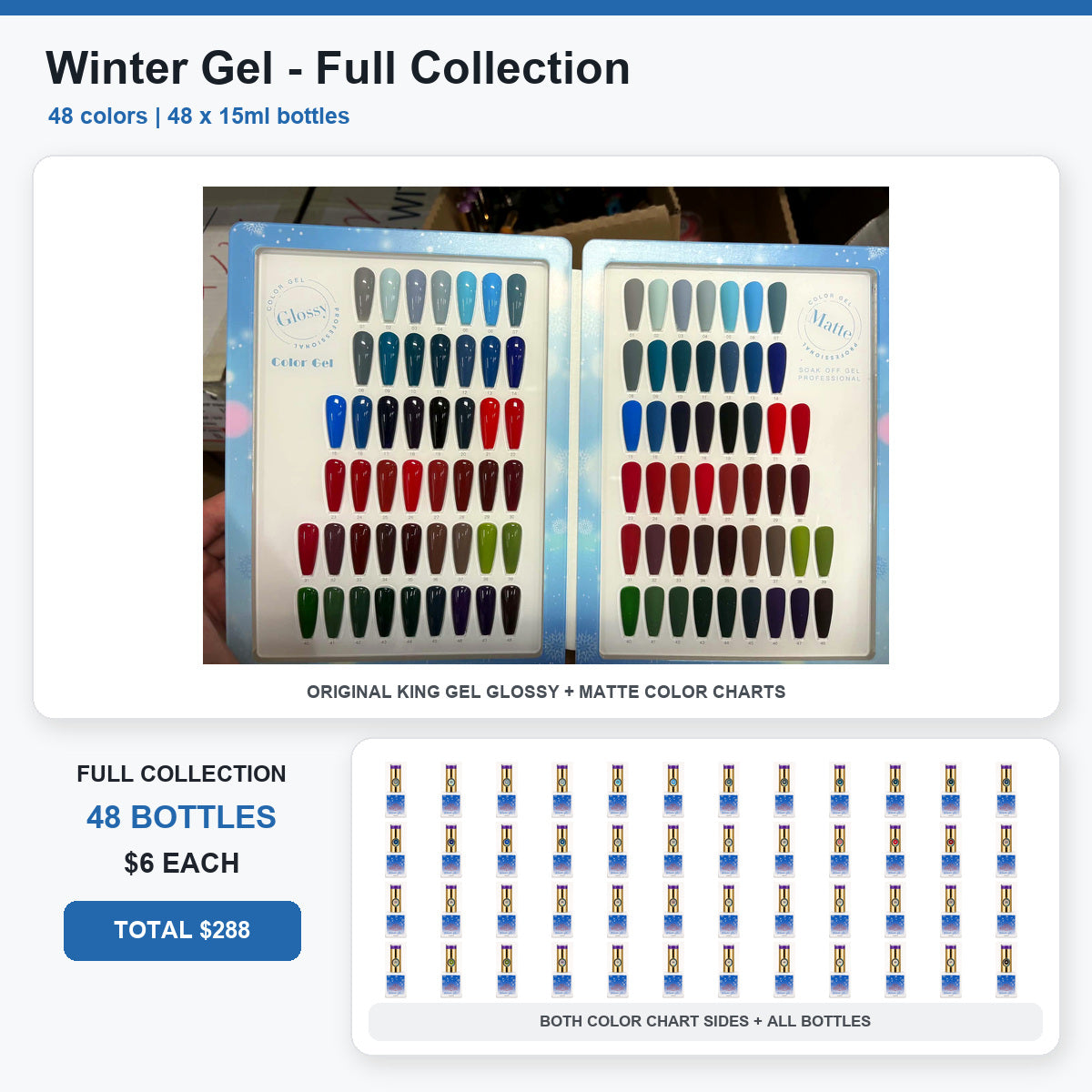 48 Colors Winter Gel Collection - KingGel Brand - Full Collection glossy and matte color charts and all bottles - Studio V3
